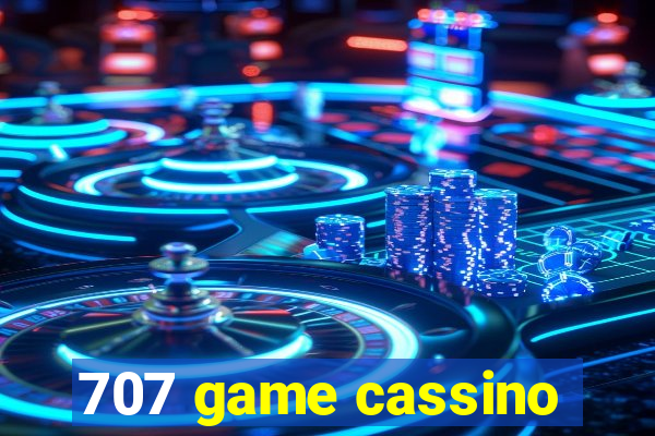 707 game cassino